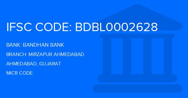 Bandhan Bank Mirzapur Ahmedabad Branch IFSC Code