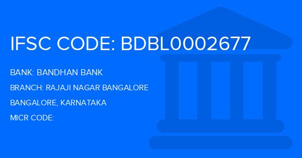 Bandhan Bank Rajaji Nagar Bangalore Branch IFSC Code