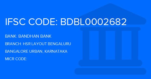 Bandhan Bank Hsr Layout Bengaluru Branch IFSC Code