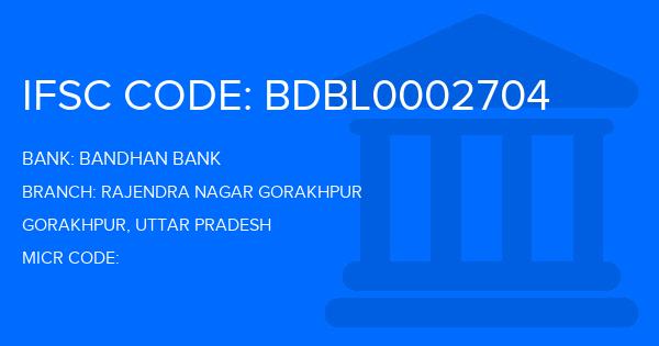Bandhan Bank Rajendra Nagar Gorakhpur Branch IFSC Code