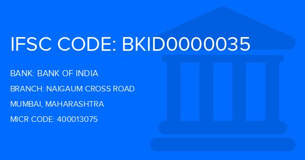 Bank Of India (BOI) Naigaum Cross Road Branch IFSC Code