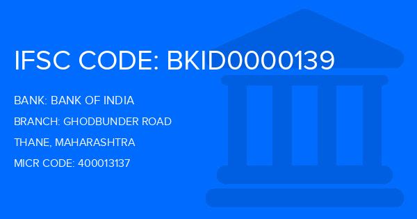 Bank Of India (BOI) Ghodbunder Road Branch IFSC Code