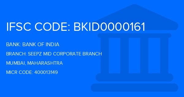 Bank Of India (BOI) Seepz Mid Corporate Branch