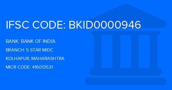 Bank Of India (BOI) 5 Star Midc Branch IFSC Code