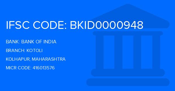 Bank Of India (BOI) Kotoli Branch IFSC Code