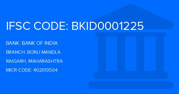 Bank Of India (BOI) Borli Mandla Branch IFSC Code