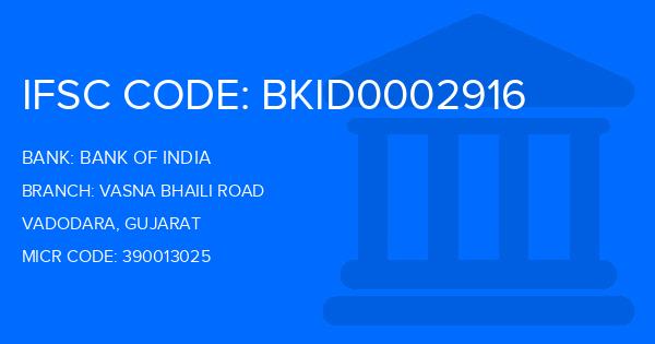 Bank Of India (BOI) Vasna Bhaili Road Branch IFSC Code