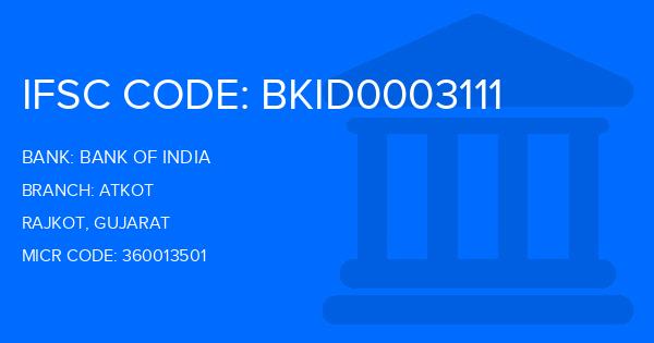 Bank Of India (BOI) Atkot Branch IFSC Code