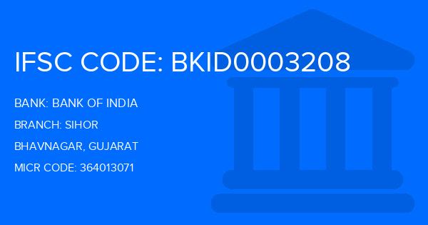 Bank Of India (BOI) Sihor Branch IFSC Code