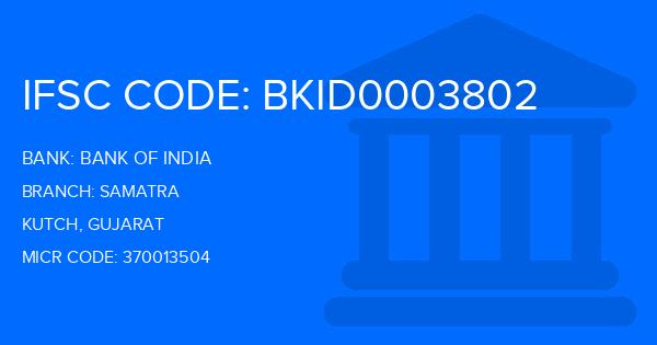 Bank Of India (BOI) Samatra Branch IFSC Code