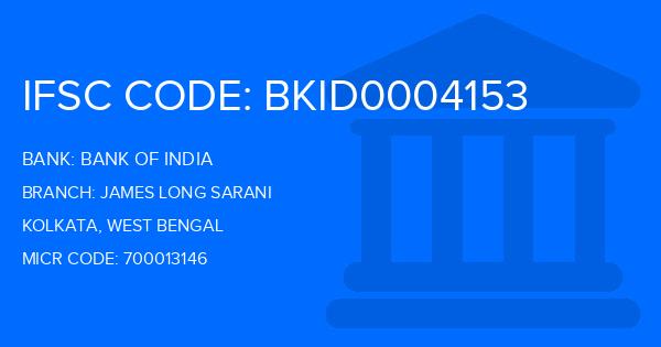 Bank Of India (BOI) James Long Sarani Branch IFSC Code
