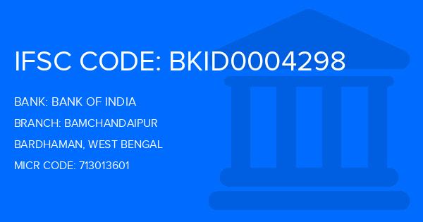 Bank Of India (BOI) Bamchandaipur Branch IFSC Code
