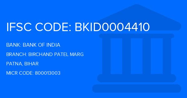 Bank Of India (BOI) Birchand Patel Marg Branch IFSC Code