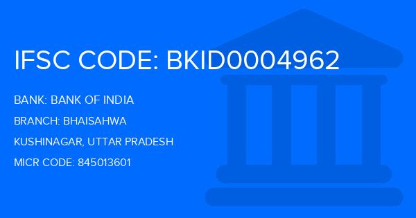 Bank Of India (BOI) Bhaisahwa Branch IFSC Code