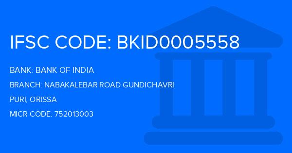 Bank Of India (BOI) Nabakalebar Road Gundichavri Branch IFSC Code