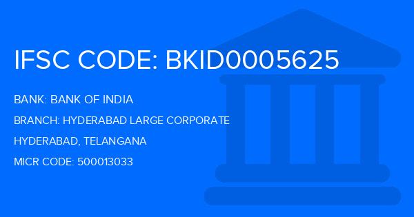 Bank Of India (BOI) Hyderabad Large Corporate Branch IFSC Code