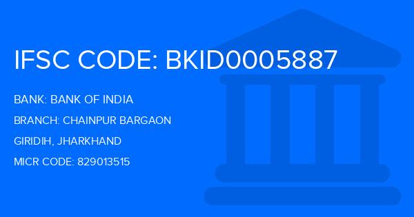 Bank Of India (BOI) Chainpur Bargaon Branch IFSC Code