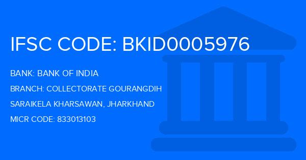 Bank Of India (BOI) Collectorate Gourangdih Branch IFSC Code