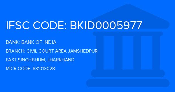 Bank Of India (BOI) Civil Court Area Jamshedpur Branch IFSC Code