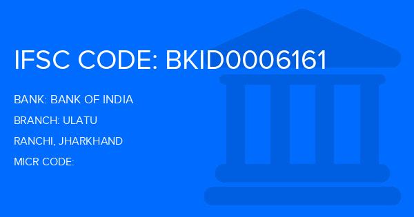 Bank Of India (BOI) Ulatu Branch IFSC Code