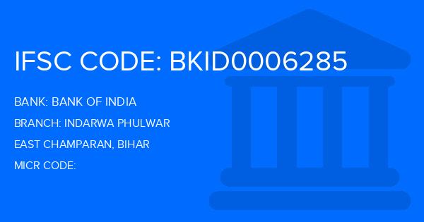 Bank Of India (BOI) Indarwa Phulwar Branch IFSC Code