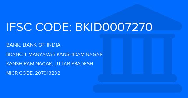 Bank Of India (BOI) Manyavar Kanshiram Nagar Branch IFSC Code