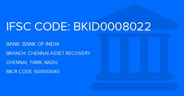 Bank Of India (BOI) Chennai Asset Recovery Branch IFSC Code