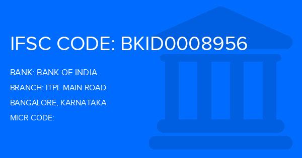 Bank Of India (BOI) Itpl Main Road Branch IFSC Code