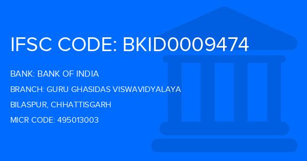 Bank Of India (BOI) Guru Ghasidas Viswavidyalaya Branch IFSC Code