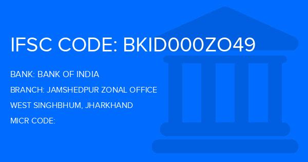 Bank Of India (BOI) Jamshedpur Zonal Office Branch IFSC Code