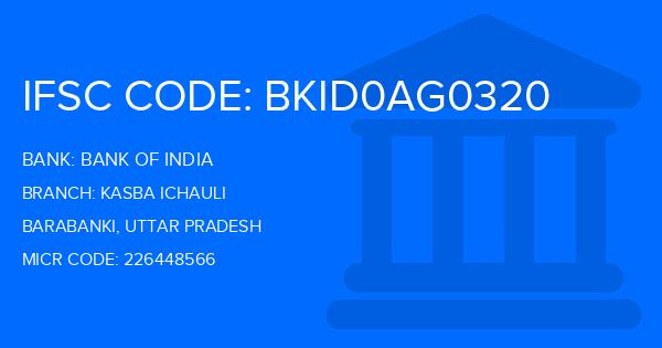 Bank Of India (BOI) Kasba Ichauli Branch IFSC Code