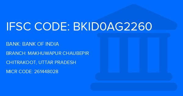 Bank Of India (BOI) Makhuwapur Chaubepir Branch IFSC Code