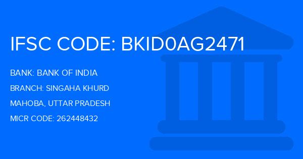 Bank Of India (BOI) Singaha Khurd Branch IFSC Code