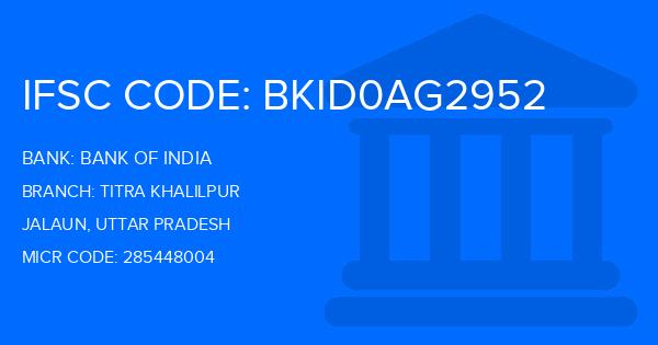 Bank Of India (BOI) Titra Khalilpur Branch IFSC Code