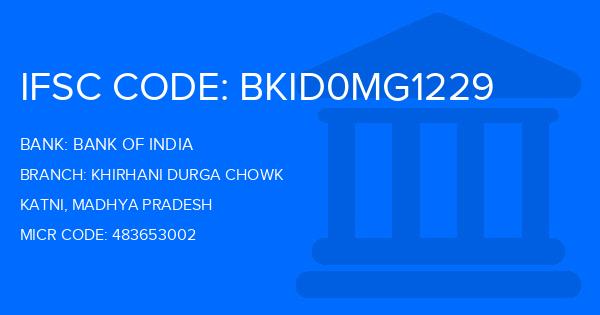 Bank Of India (BOI) Khirhani Durga Chowk Branch IFSC Code