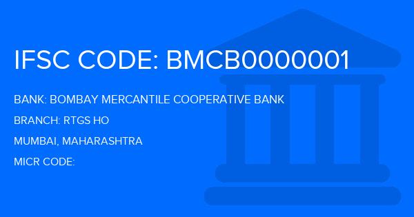 Bombay Mercantile Cooperative Bank Rtgs Ho Branch IFSC Code