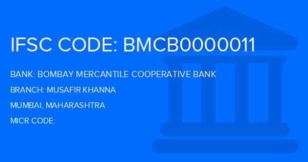 Bombay Mercantile Cooperative Bank Musafir Khanna Branch IFSC Code