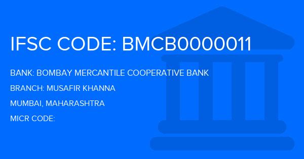 Bombay Mercantile Cooperative Bank Musafir Khanna Branch IFSC Code