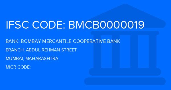 Bombay Mercantile Cooperative Bank Abdul Rehman Street Branch IFSC Code