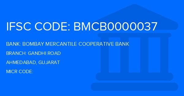 Bombay Mercantile Cooperative Bank Gandhi Road Branch IFSC Code