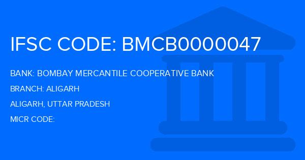 Bombay Mercantile Cooperative Bank Aligarh Branch IFSC Code