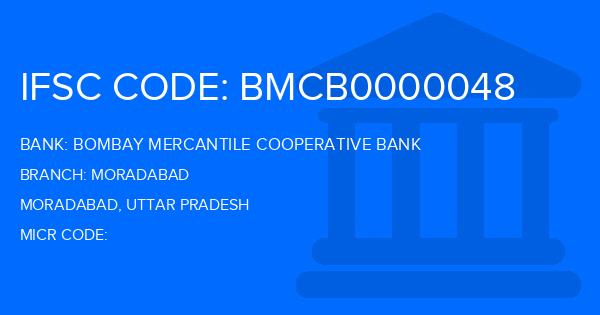 Bombay Mercantile Cooperative Bank Moradabad Branch IFSC Code