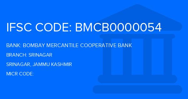 Bombay Mercantile Cooperative Bank Srinagar Branch IFSC Code