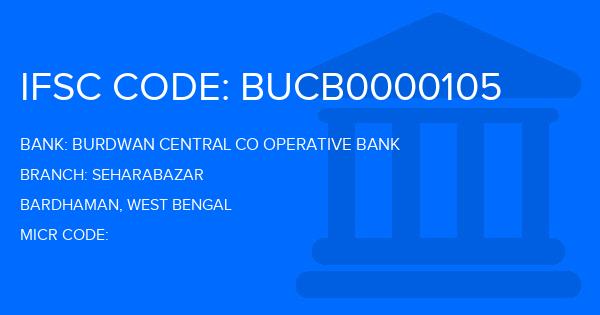 Burdwan Central Co Operative Bank Seharabazar Branch IFSC Code