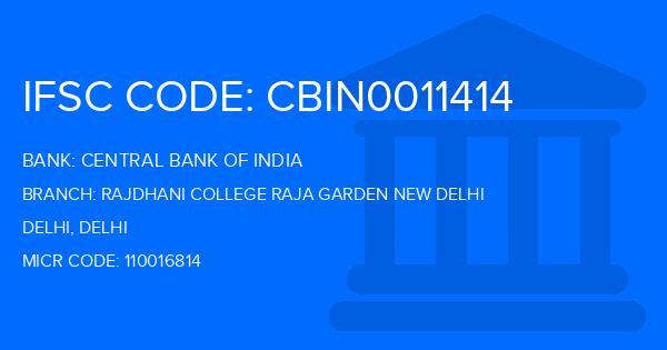 Central Bank Of India (CBI) Rajdhani College Raja Garden New Delhi Branch IFSC Code