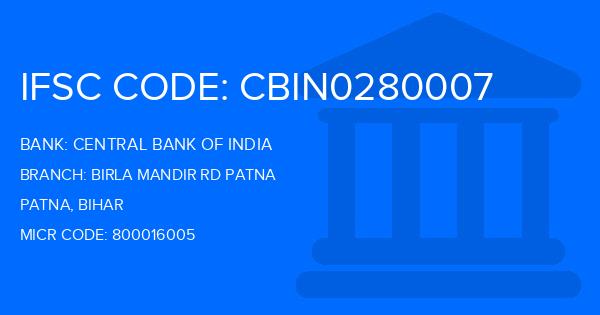 Central Bank Of India (CBI) Birla Mandir Rd Patna Branch IFSC Code