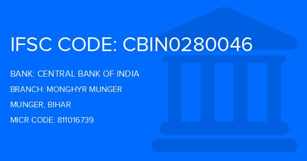 Central Bank Of India (CBI) Monghyr Munger Branch IFSC Code