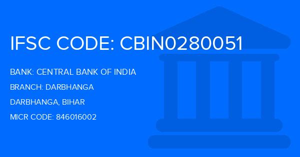 Central Bank Of India (CBI) Darbhanga Branch IFSC Code