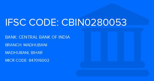 Central Bank Of India (CBI) Madhubani Branch IFSC Code