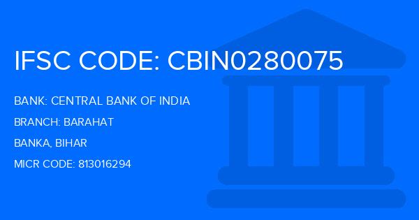 Central Bank Of India (CBI) Barahat Branch IFSC Code